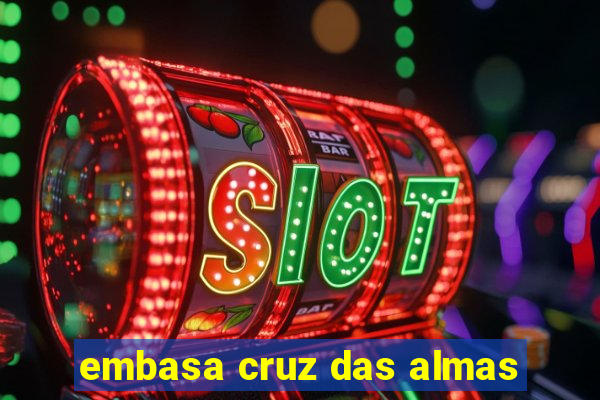 embasa cruz das almas